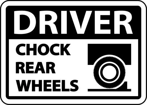 Driver Chock Rear Wheels Label Sign On White Background Stock Illustration