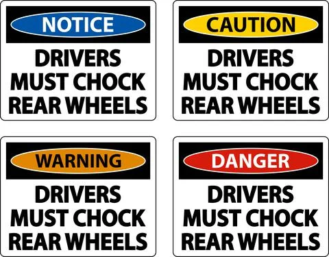 Drivers Must Chock Wheels Label Sign On White Background Stock Illustration