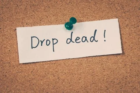 Drop dead 스톡 사진