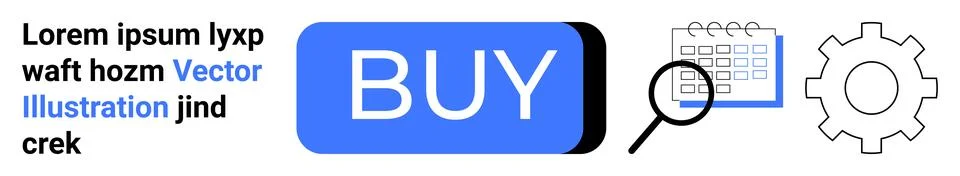 E-commerce Elements Buy Button, Calendar, Magnifying Glass, Gear Icon for O.. Stock Illustration