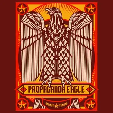 Eagle Propaganda Posters Stock Illustration
