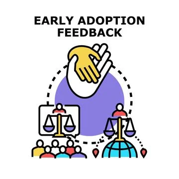 Early adoption feedback concept creating new ideas Stock Illustration
