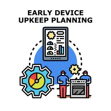 Early device upkeep planning and maintenance schedule Stock Illustration
