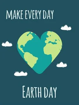 Earth Day concept. Make everyday earth day, go green. Vector illustration on  Stock Illustration