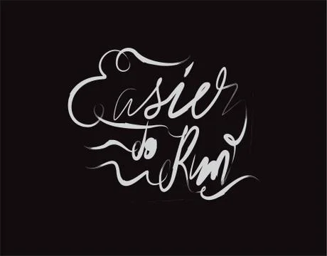 Easier To Run lettering text on Black background in vector illustration Illustrazione stock