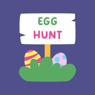 Easter Egg Hunt Sign with Decorated Eggs and Grass Stock Illustration