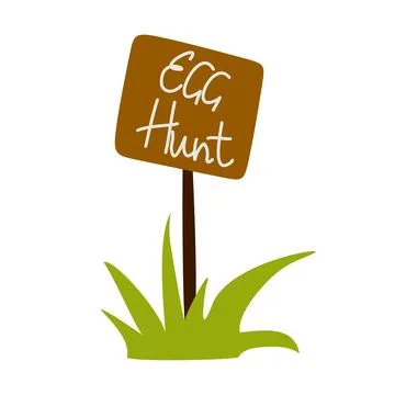 Easter egg hunt signpost with Text standing in grass. Spring festive concept. Stock Illustration