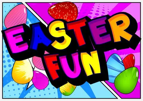 Easter Fun - Comic book style holiday related text. Greeting card, social med Stock Illustration