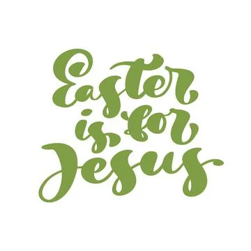 Easter is for Jesus hand drawn Easter Calligraphy lettering Vector text. Christ 스톡 일러스트