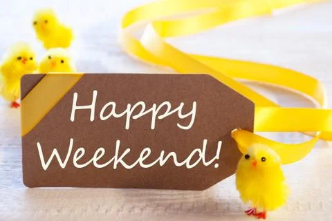 Easter Label, Chicks, Text Happy Weekend Stock Photos