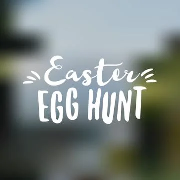 Easter sign - Easter Egg Hunt. Easter wish overlay, lettering label design Stock Illustration