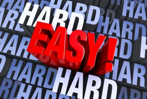 Easy, Not Hard Stock Illustration