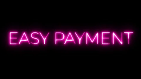 Easy Payment Neon Sign: Simple, Convenient, Affordable Stock Footage 296045172