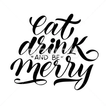 Poster Lettering Eat Drink And Be Merry. Vector Illustration