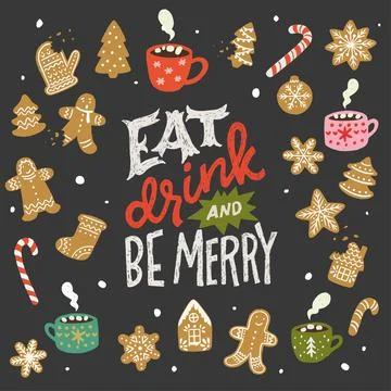 Eat Drink And Be Merry inscription and Christmas cookies Stock Illustration