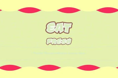 EAT FRESH lettering artwork in spring poppy field tones with star glyph edge lin Stock Illustration