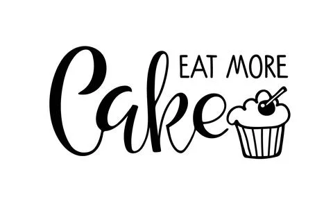 Eat more Cake Calligraphy. Text with cake sign isolated. Sweet lovers phrase Stock Illustration