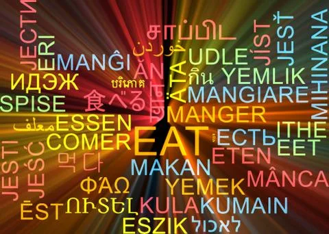 Eat multilanguage wordcloud background concept glowing Stock Illustration