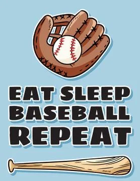 Eat sleep baseball repeat cute postcard bat, glove and ball, icon sports logo Stock Illustration