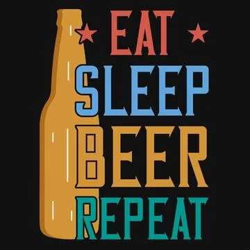 Eat sleep beer repeat typography tshirt design  Stock Illustration