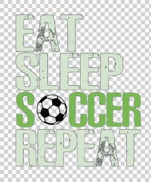 Eat Sleep Soccer Repeat Distressed Black Text and ball Stock Illustration