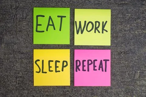 Eat work sleep repeat stick notes Stock Photos