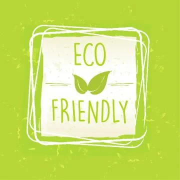 Eco friendly with leaf sign in frame over green old paper background Ilustração Stock
