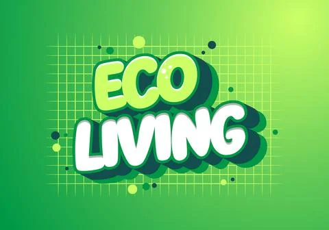 Eco Living Cartoon Text Effect with Vibrant Green Typography Style Stock Illustration