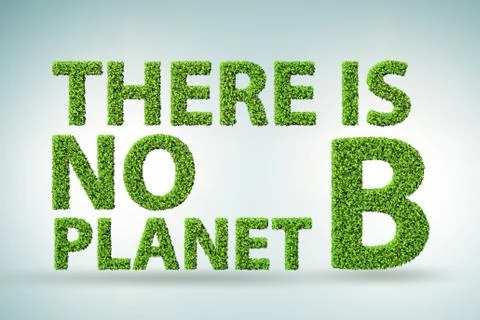 Ecological concept - there is no planet b - 3d rendering Stock-Illustration