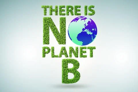 Ecological concept - there is no planet b - 3d rendering Illustrazione stock