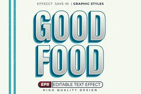 Editable 3d text effect good food Stock Illustration