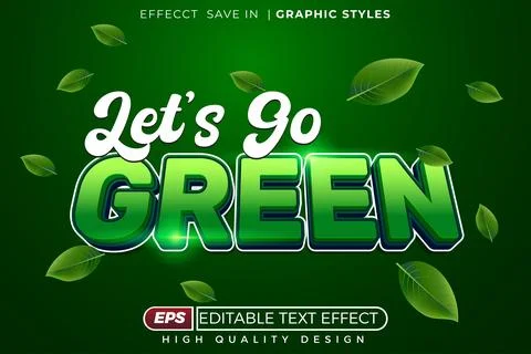 Editable 3d text effect lets go green Stock Illustration