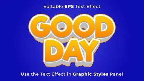 Editable EPS Text Effect of Good Day for Title and Poster Stock Illustration