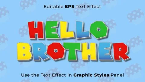 Editable EPS Text Effect of Hello Brother for Title and Poster. 3D Headline Temp Stock Illustration