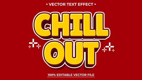 Editable text effect Chill Out 3d cartoon style Stock Illustration