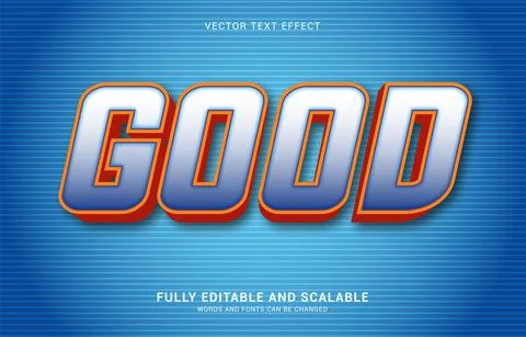 Editable text effect, Good style Stock Illustration