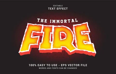 Editable text effect, Immortal Fire style Stock Illustration