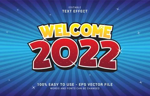 Editable text effect, New Year Welcome 2022 style Stock Illustration