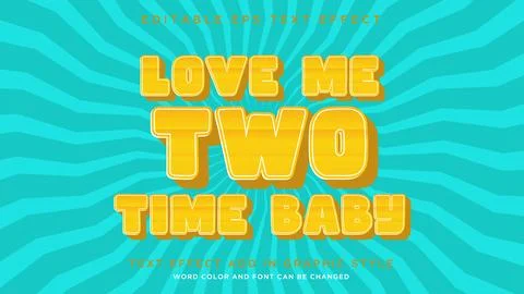 Editable text effect style Love Me Two Time text effect style Stock Illustration