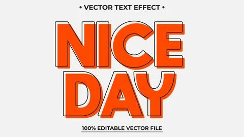 Editable Text Nice Day Simple retro style text effect suitable for t shirt .. Stock Illustration