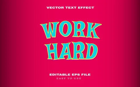 Editable work hard text effect with vintage texture Stock Illustration