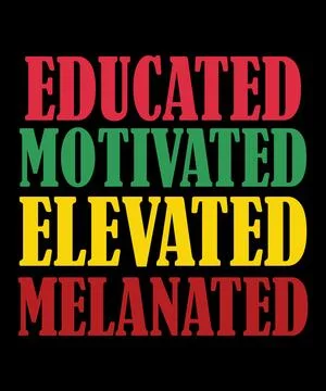 Educated Motivated Elevated Melanated Stock Illustration