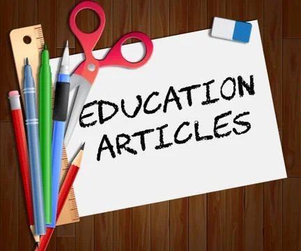 Education Articles Indicates Learning Information 3d Illustratio Stock Illustration