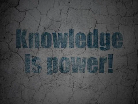 Education concept: Knowledge Is power! on grunge wall background Stock Illustration
