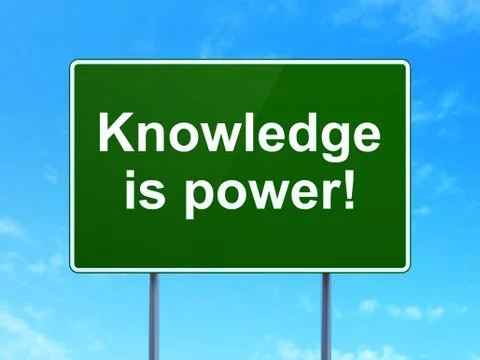 Education concept: Knowledge Is power! on road sign background Illustrazione stock