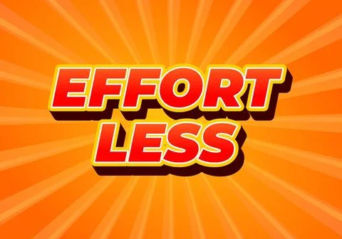 Effortless. Text effect in 3D look with eye catching colors Stock Illustration