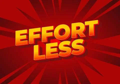 Effortless. Text effect in 3D look with eye catching colors Stock Illustration