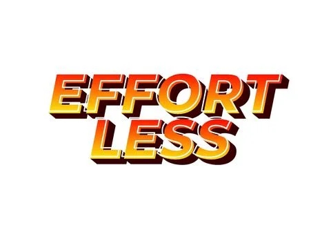Effortless. Text effect in 3D look with eye catching colors Stock Illustration