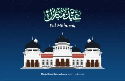 Eid Mubarak greeting with Arabic calligraphy and Baiturrahman Grand Mosque Stock Illustration