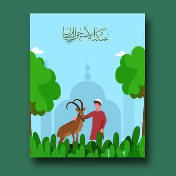 Eid ul-Adha Mubarak Post with Arabic Calligraphy, Illustration of Muslim Bo.. Stock Illustration